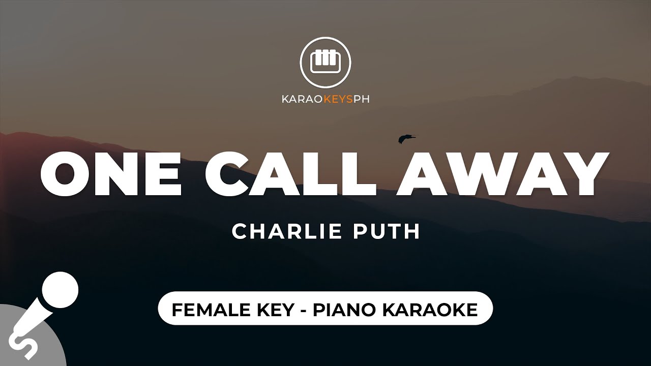 One Call Away - Charlie Puth (Female Key - Piano Karaoke)