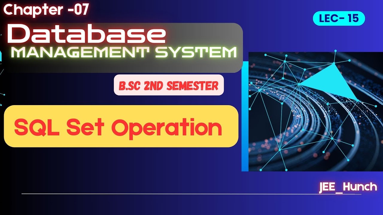 Lec-15 || Mastering SQL Set Operations in DBMS - Complete Guide - YouTube