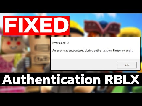 How To Fix Roblox Error Code 0: Authentication Failed on Windows
