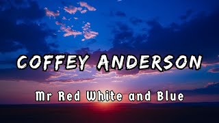 Mr Red White And Blue  Coffey Anderson sletra