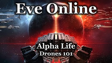 Eve Online - Drones 101
