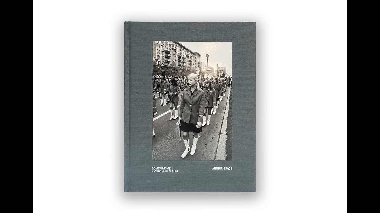 Communism(s): A Cold War Album by Arthur Grace