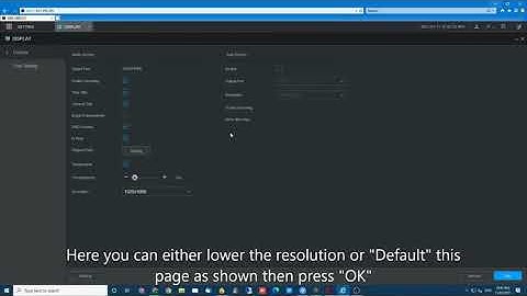 Default And Modify Resolution Via Web Interface For VIP/Watchguard NVR