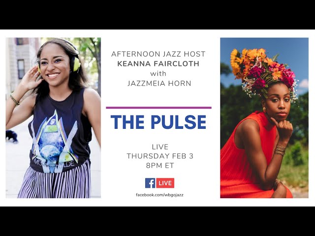 The Pulse featuring Jazzmeia Horn