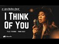 I Think Of You – Tata Young - Female RNB/Jazz Cover