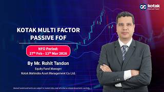 Kotak Multi Factor Passive FoF Explained