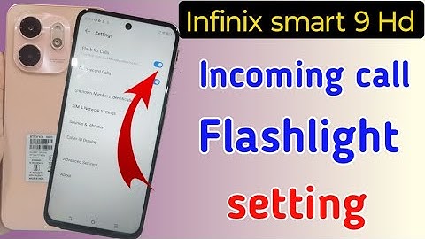 Infinix smart 9 hd notification light on/off kaise karen,incoming call flashlight setting Infinix