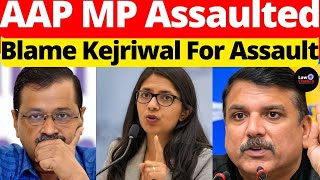 AAP MP Assaulted; Blame Kejriwal For Assault #lawchakra #supremecourtofindia #analysis