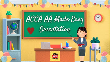 ACCA | Audit and Assurance | (AA F8) | made easy Orientation | by ACCA PassPoint