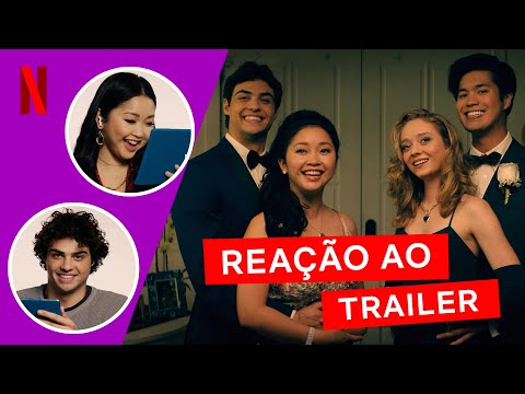 Noah Centineo e Lana Condor reagem ao trailer do seu novo filme | Netflix Brasil