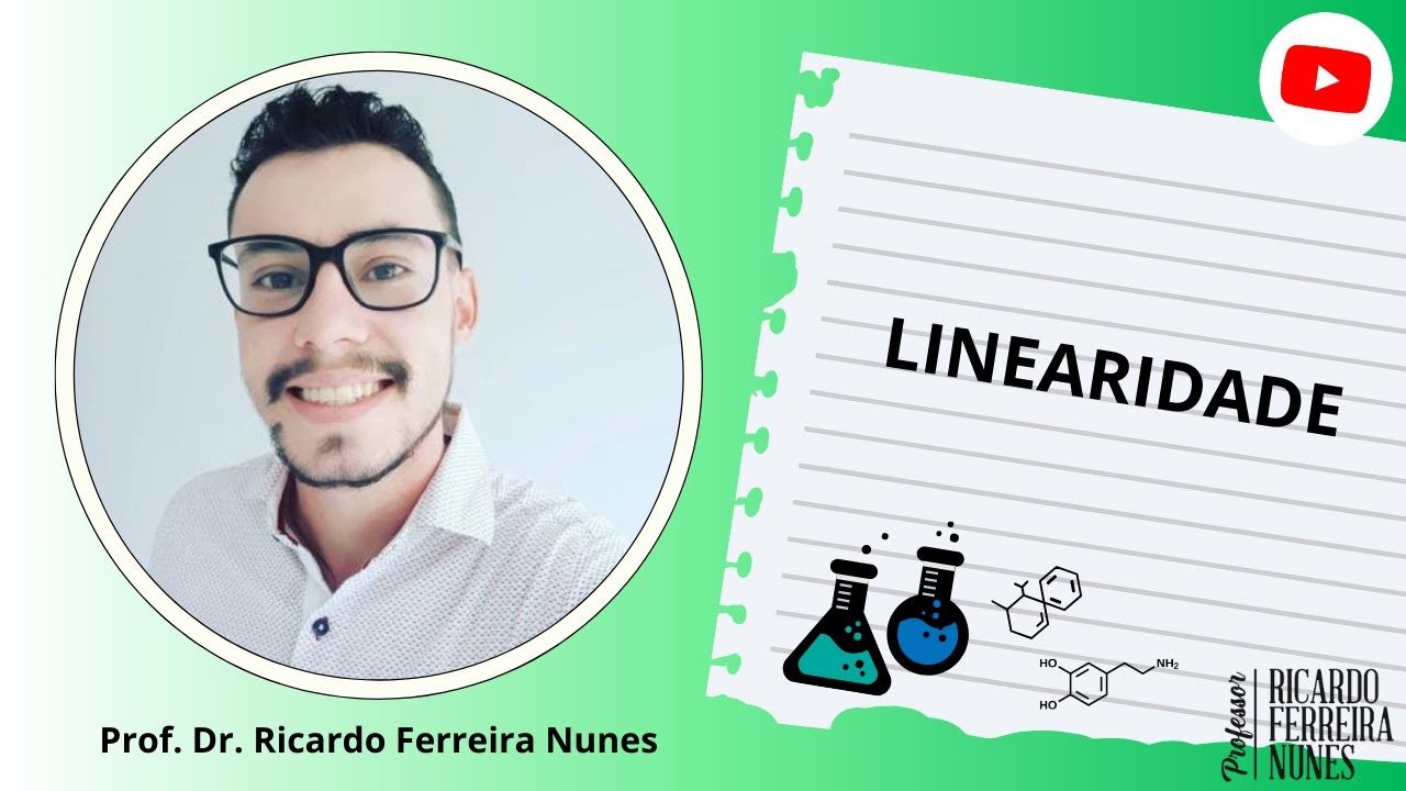Validação de Métodos Analíticos: LINEARIDADE