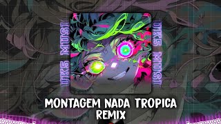 Montagem Nada Tropica Funk 2026 (Eternxlkz) - DJ版 Remix | Hot TikTok Douyin 