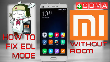 How to FIX EDL Download mode on ALL XIAOMI Redmi & Mi series | Locked Bootloader and EDL mode