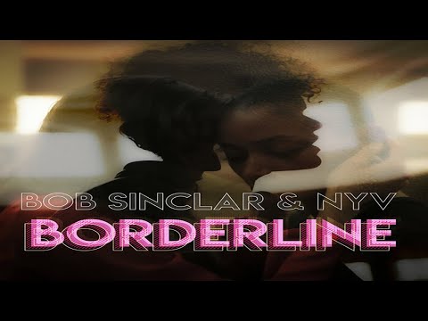 Bob Sinclar, NYV - Borderline