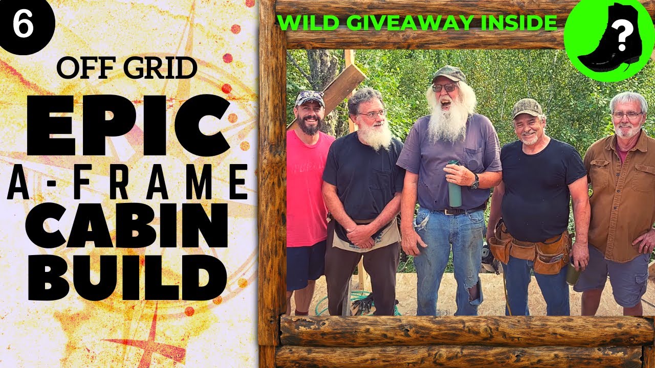 A-Frame Cabin Build - Off Grid Cabin Build PT. 6 (Wild Giveaway) - YouTube