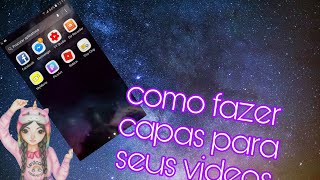 Como Fazer Capas Para Seus Videos Beca Lemos