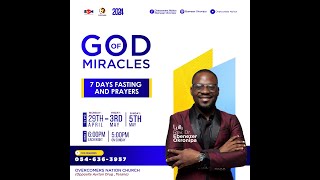 ONC| GOD OF MIRACLES| 7 DAYS FASTING AND PRAYERS | DAY 1