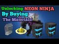 Unlocking NEON NINJA By Buying The Materials!