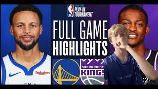 Warriors VS Kings Play-In Reaction Full Highlights