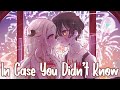 Nightcore - In Case You Didn't Know (Lyrics)
