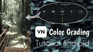 CARA EDIT FILTER WARNA DI APLIKASI VN TUTORIAL ANDROID || VIDEO CINEMATIC ALAM‼️ screenshot 5