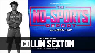COLLIN SEXTON - THE NO-SPORTS REPORT PODCAST