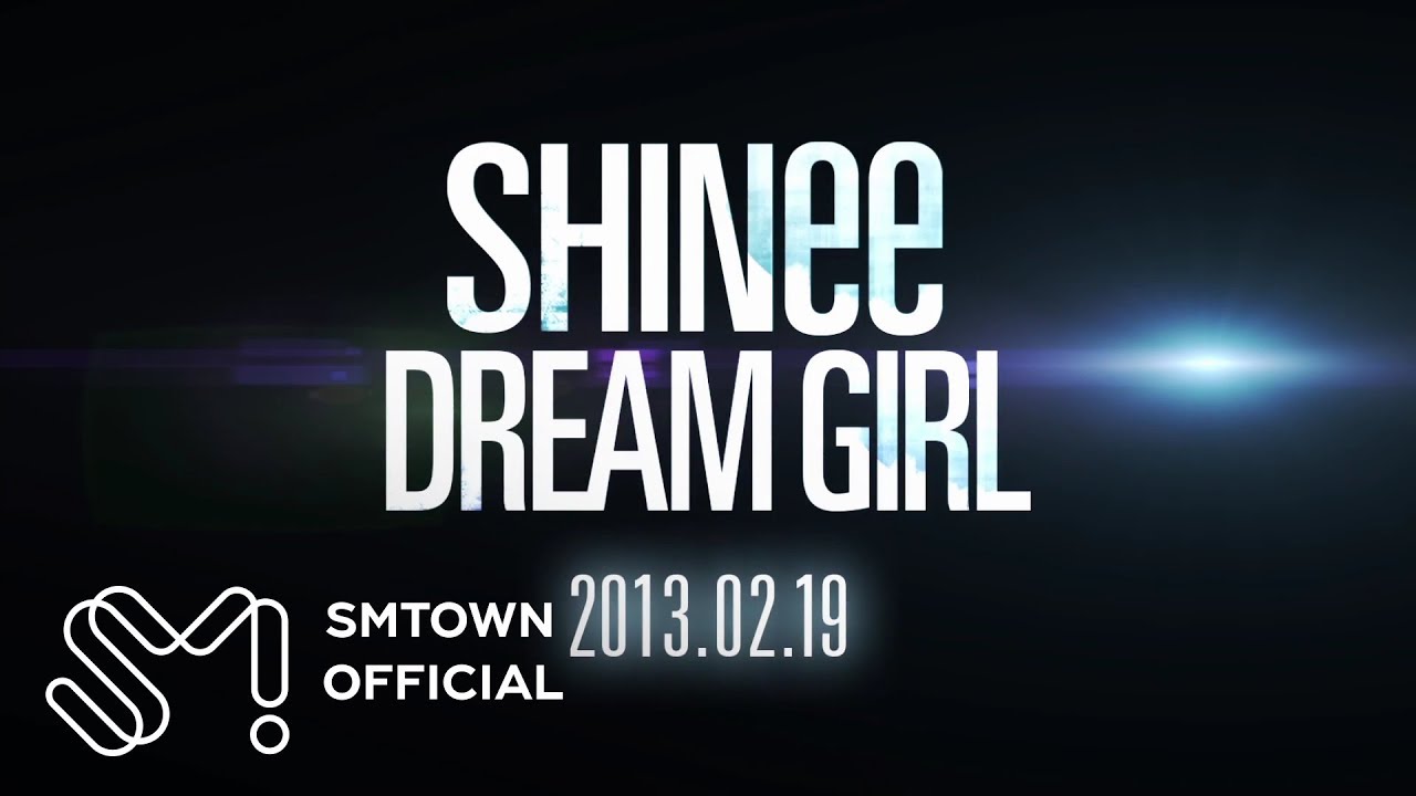 SHINee 샤이니 'Dream Girl' MV Teaser - YouTube