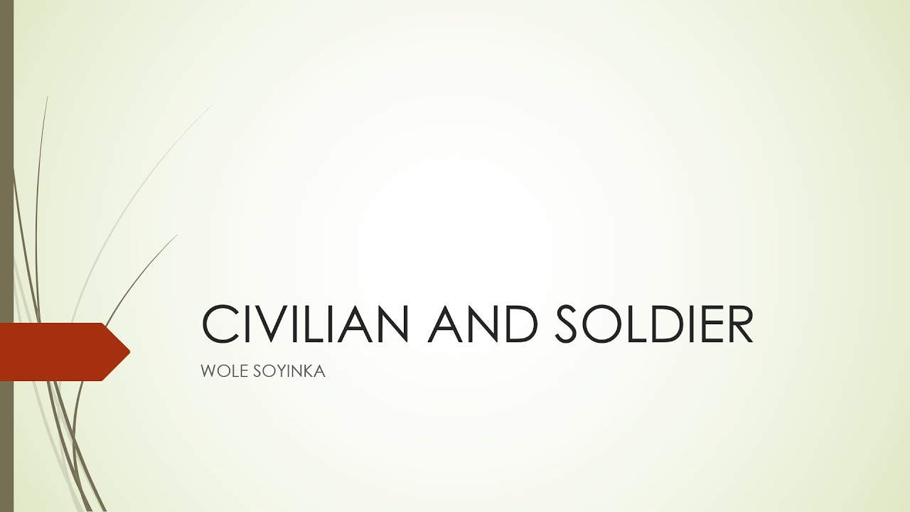 Civilian and Soldier by Wole Soyinka Summary (Malayalam) YouTube