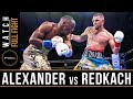 Alexander vs Redkach FULL FIGHT: PBC on FS1 - June 1, 2019