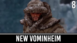 Skyrim Mods: New Vominheim - Part 8 | Finale