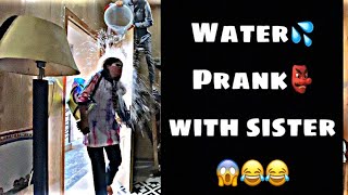 Water💦Prank👺on sister😱😂😂