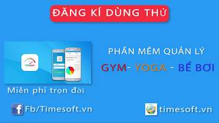 Hướng dẫn đăng kí phần mềm quản lý phòng gym ONLINE miễn phí - TimeSOFT screenshot 2