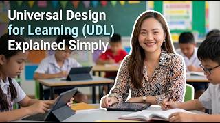 Universal Design for Learning (UDL) Explained Simply