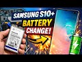 🔥 Samsung S10+🔋Battery Replacement🔧✨