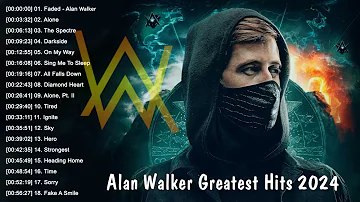 New Songs Alan Walker 2024 - Top 20 Alan Walker Songs of All Time