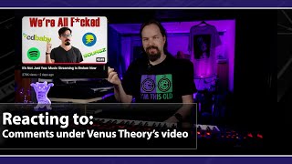 Reacting to: Venus Theory Spotify Shenanigans