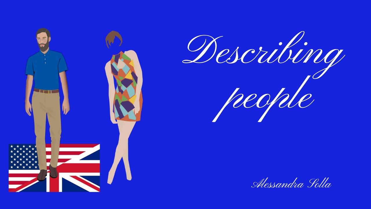Lesson 27 - DESCRIBING PEOPLE - descrivere le persone fisicamente - YouTube