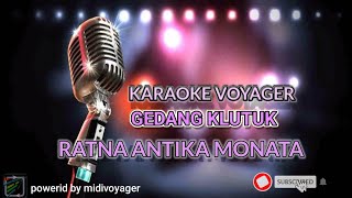 GEDANG KLUTUK~RATNA ANTIKA(KARAOKE)#gedangklutuk #ratnaantika #newmonata #laguviral