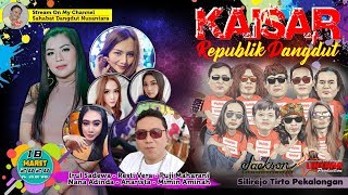 🔴 Live Streaming KAISAR REPUBLIK DANGDUT at SILIREJO TIRTO PEKALONGAN