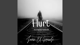 Hurt (Acoustic)