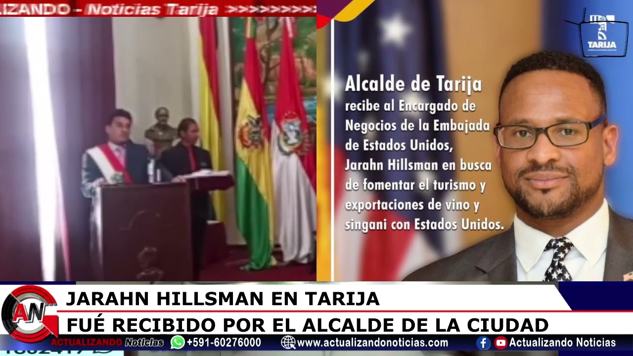 JARAHN HILLSMAN, ENCARGADO DE NOGICIOS, EMBAJADA DE EE.UU. EN TARIJA FUÉ RECIBIDO POR EL ALCALDE