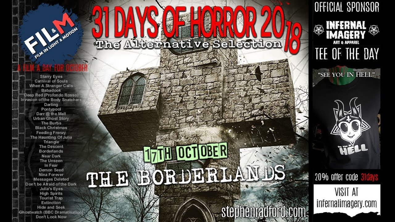 17 - 31 DAYS OF HORROR 2018 (The Borderlands)