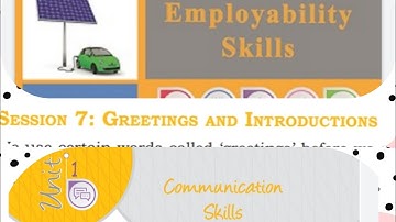 Greetings and Introduction( unit 1 Employability skill) for 11th n 9th class