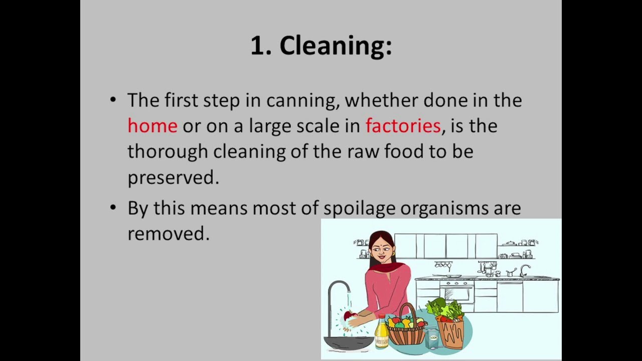 CANNING PROCESS - FOOD PRESERVATION