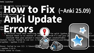 How to Fix Anki Update Errors (~ Anki25.09) 2026