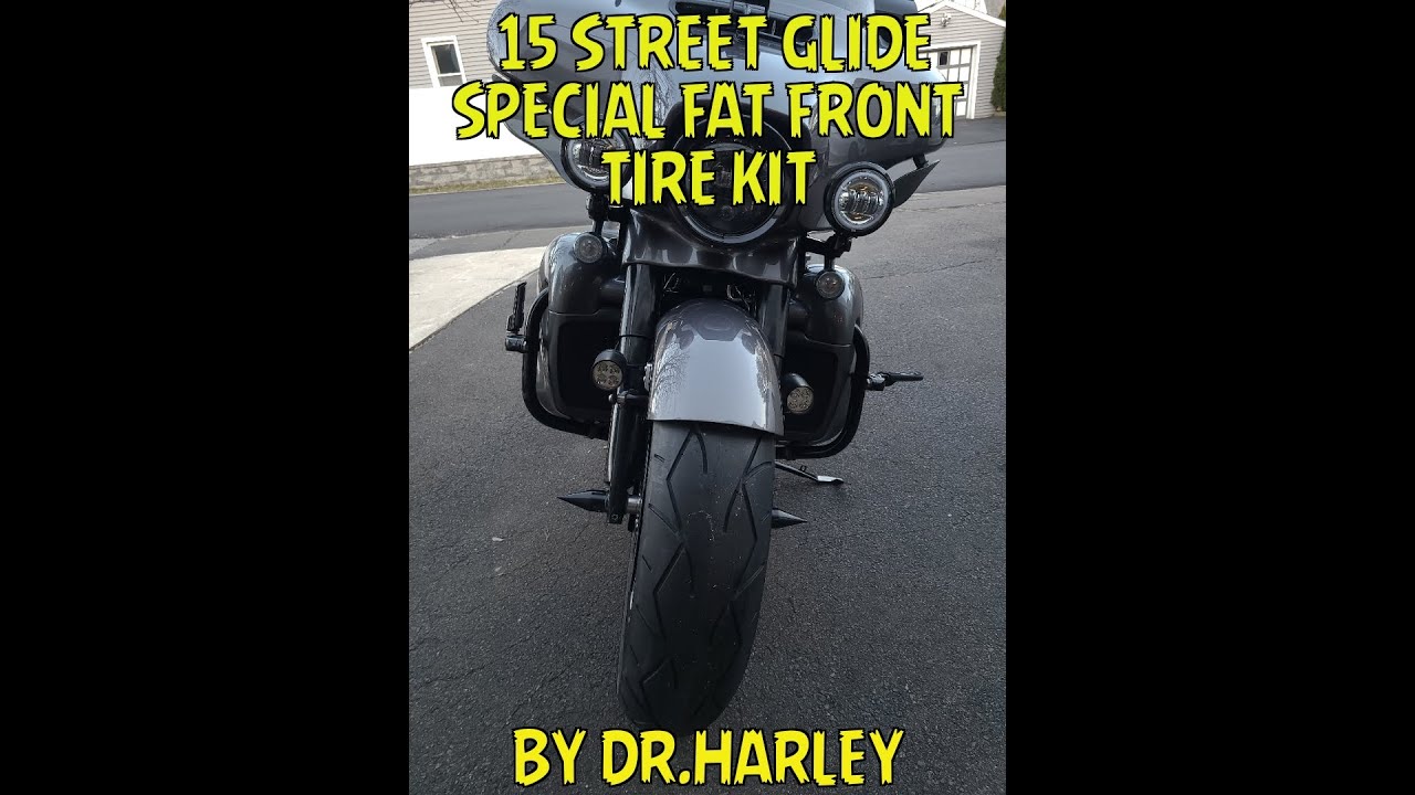 15 Street Glide Fat front tire kit YouTube