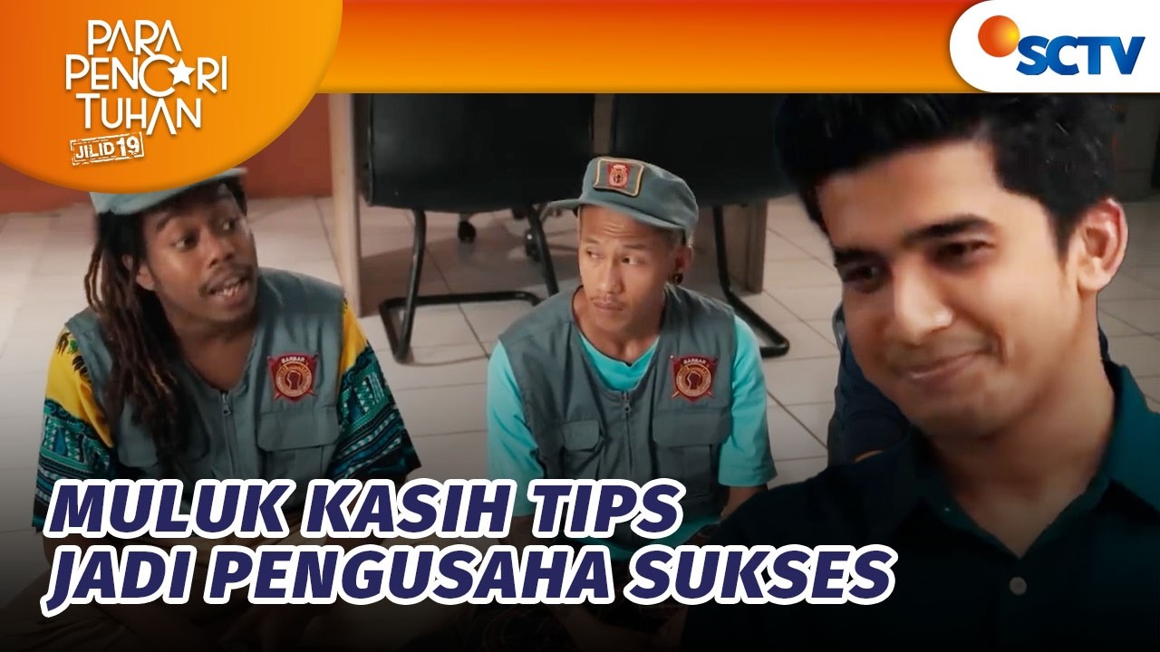 Muluk Kasih Tips Jadi Pengusaha Sukses ke Anggota Bar-bar | Para Pencari Tuhan Jilid 19 - Episode 19