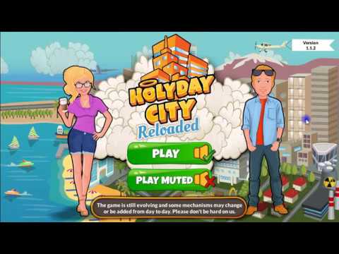 Holyday City Reloaded ( addicting idle game)