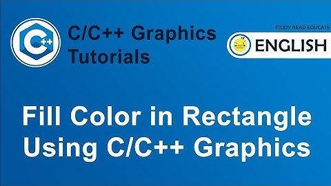 How to Fill color in Rectangle Using C/C++ Graphics  | Graphics in C/C++