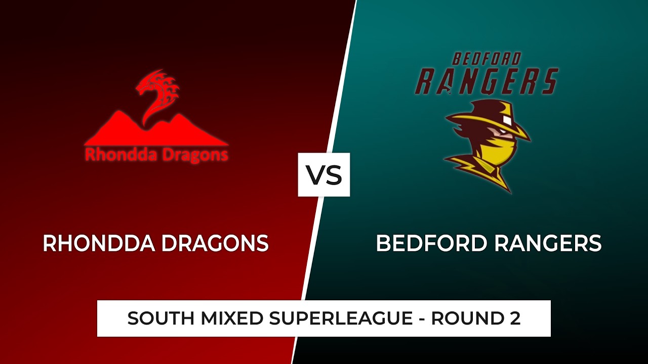 Rhondda Dragons vs Bedford Rangers [South Mixed Superleague - 21/02/26]